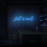 "LET'S EAT" NEON SKILT