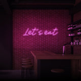 "LET'S EAT" NEON SKILT