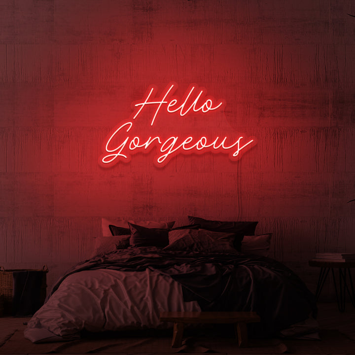 "HELLO GORGEOUS" NEON SKILT