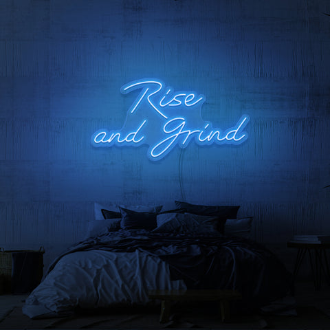 "RISE AND GRIND" NEON SKILT