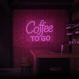 "COFFEE TO GO" NEON SKILT